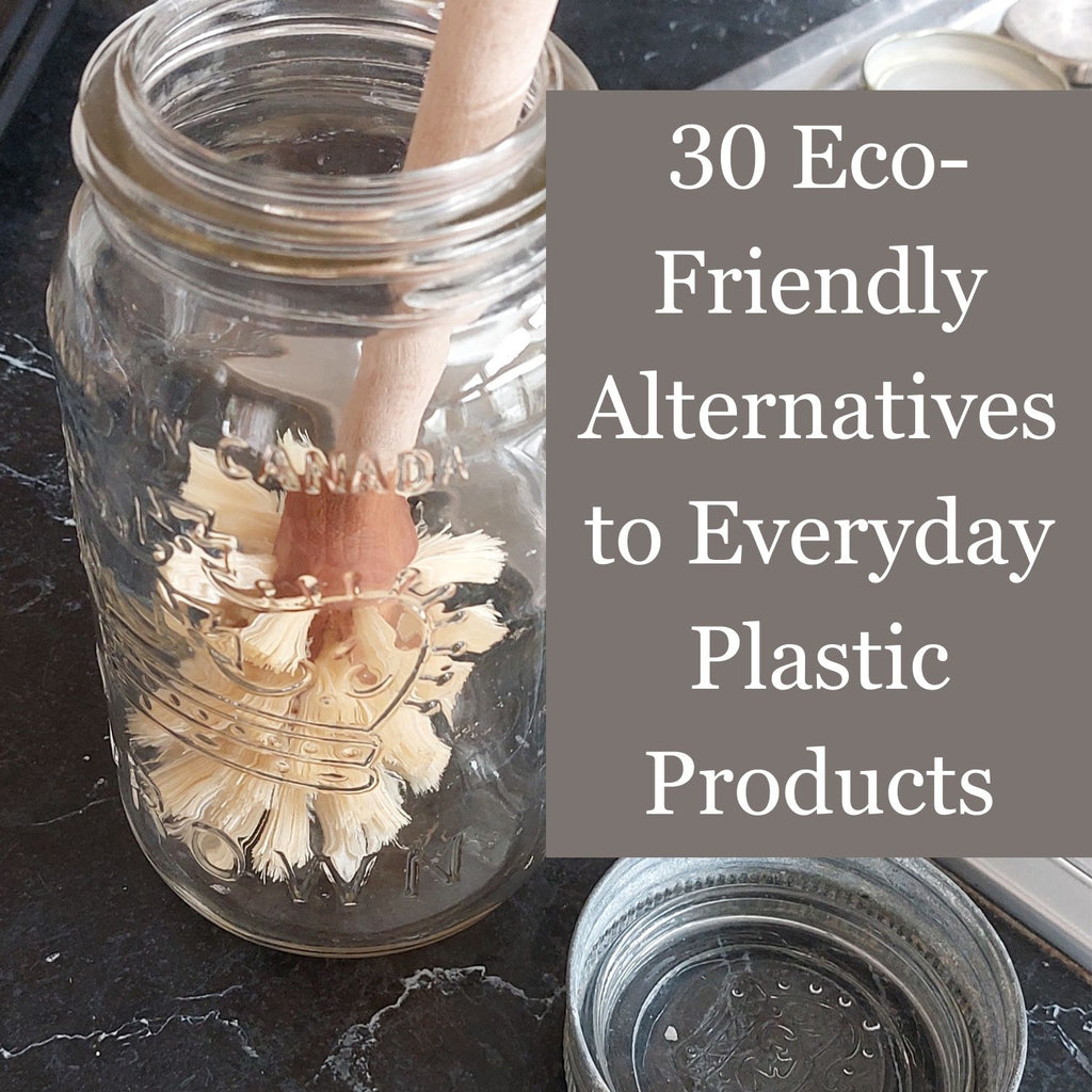 30 Eco-Friendly Alternatives to Everyday Plastic Products