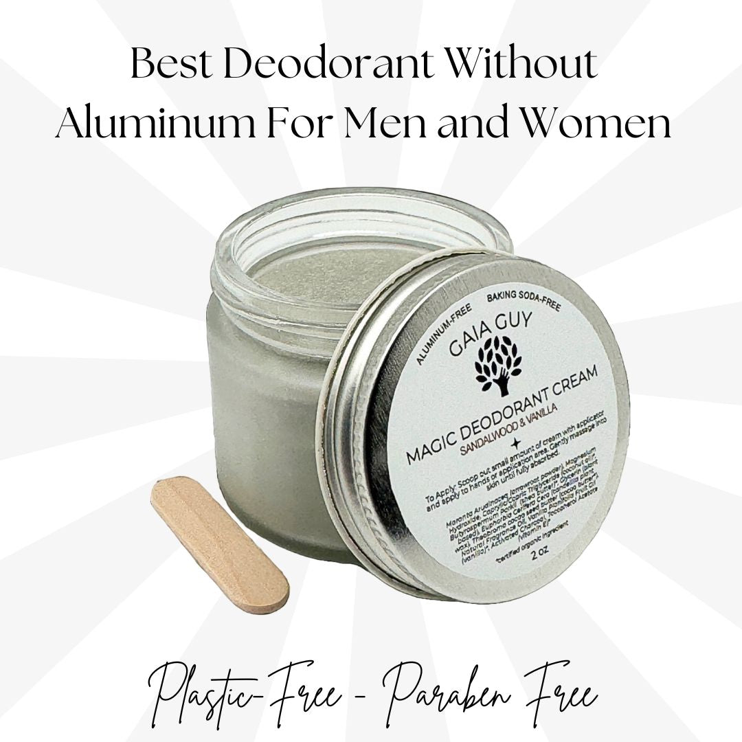 Best Deodorant Without Aluminum For Men and Women – Gaia Guy