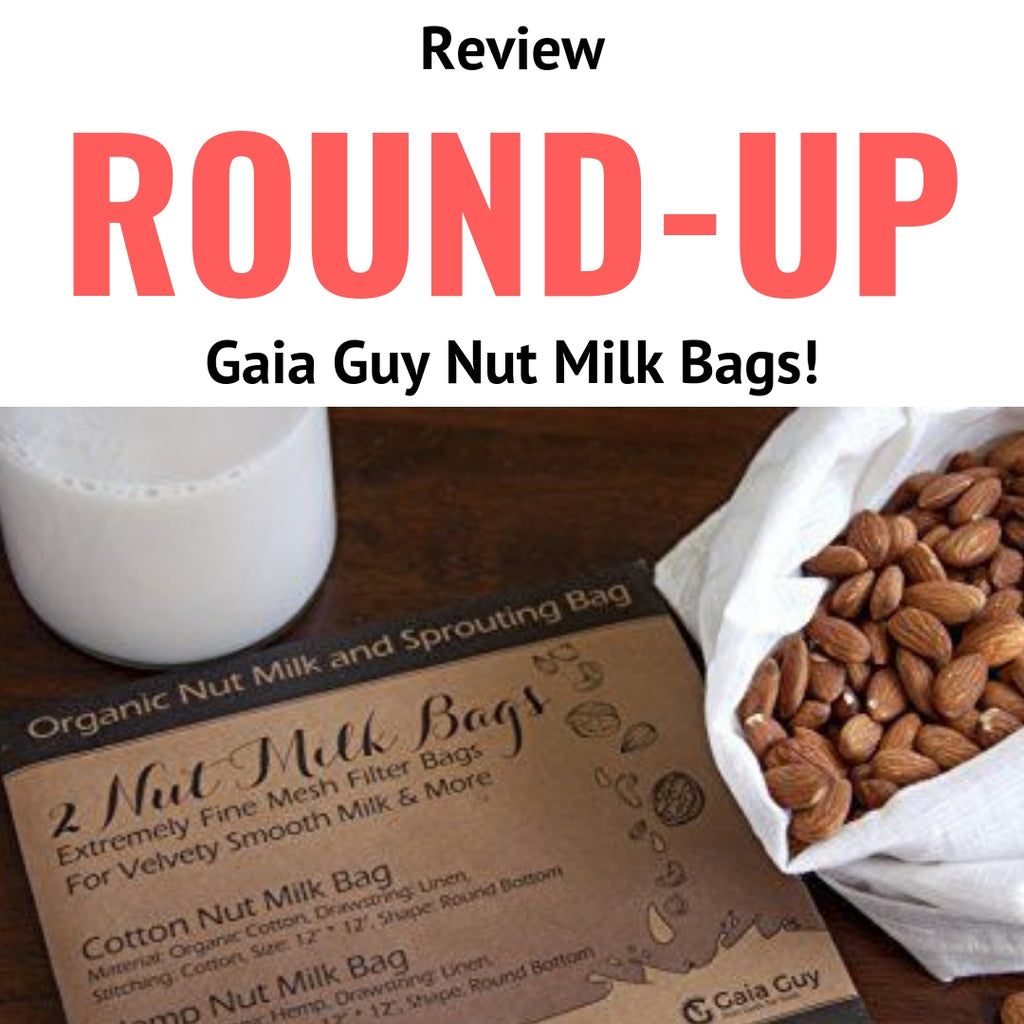 Nut Milk Bag Review Round-up
