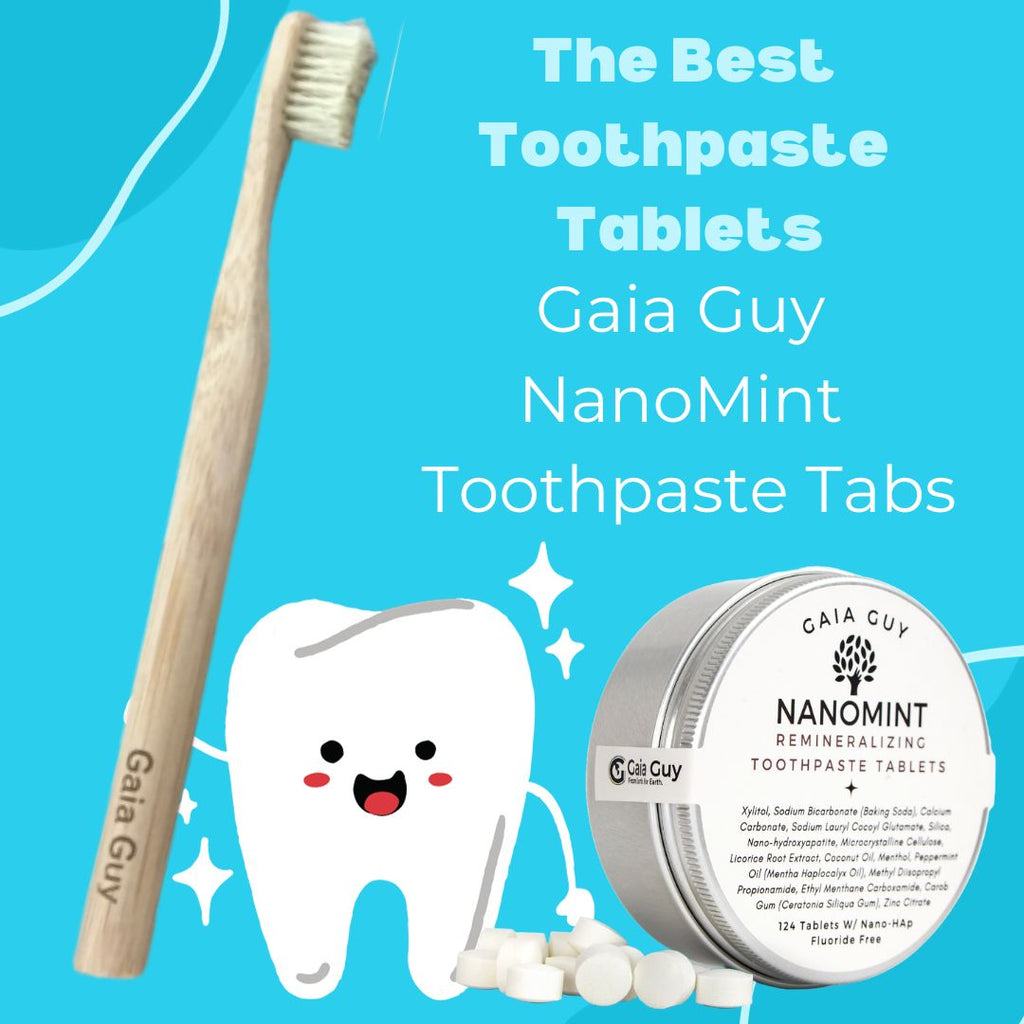 The Best Toothpaste Tablets: Gaia Guy NanoMint Toothpaste Tabs